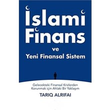 Kişisel Yayınlar Islami Finans ve Yeni Finansal Sistem -  Tarıq Alrifai  (Ilk Baskı 2017)