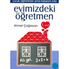 Kişisel Yayınlar Evimizdeki Öğretmen 1 . Sınıf - Çocuk Eğitiminde Anne-Babanın Rolü(Ilk Baskı 2003)