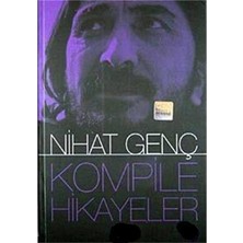 Kişisel Yayınlar Kompile Hikayeler - Nihat Genç
