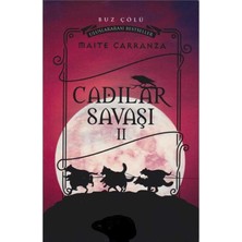 Kişisel Yayınlar Cadılar Savaşı 2.cilt Buz Çölü - Maite Carranza (Ilk Baskı 2017)