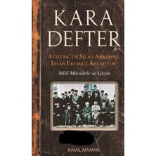 Kişisel Yayınlar Kara Defter Milli Mücadele ve Lozan - Kamil Maman (Ilk Baskı 2014)