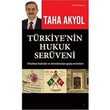 Kişisel Yayınlar Türkiye'nin Hukuk Serüveni: Fıkıhtan Hukuka ve Demokrasiye Geçiş Sorunları