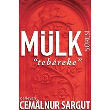 Kişisel Yayınlar Mülk Sûresi "tebâreke" - Cemalnur Sargut (Ilk Baskı 2014)