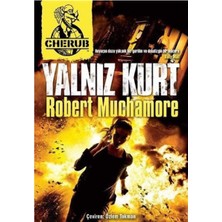 Kişisel Yayınlar Cherub 16: Yalnız Kurt - Robert Muchamore (Ilk Baskı 2016)