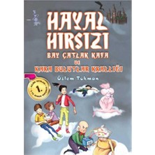 Kişisel Yayınlar Hayal Hırsızı; Bay Çatlak Kafa ve Kara Bulutlar Krallığı - Özlem Tokman