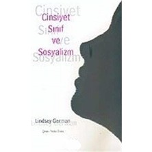 Kişisel Yayınlar Cinsiyet Sınıf ve Sosyalizm - Lindsey German(Ilk Baskı 2006)