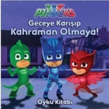 - Geceye Karışıp Kahraman Olmaya!: Öykü Kitabı