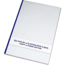 Sağlığı ve Iş Güvenliği Karton Kapak 20X28 Tespit ve Öneri Defteri 229