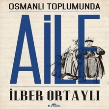 TeknoKapsül Osmanlı Toplumunda Aile
