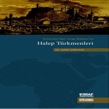 TeknoKapsül Emeviler'den Arap Baharı'na Halep Türkmenleri
