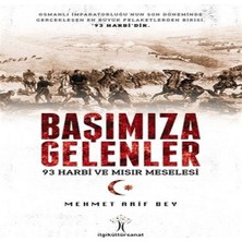 TeknoKapsül Başımıza Gelenler - 93 Harbi Mısır Meselesi