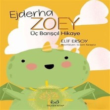 TeknoKapsül Ejderha Zoey Üç Barışçıl Hikaye