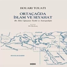 Uravas Store Ortaçağda Islam ve Seyahat