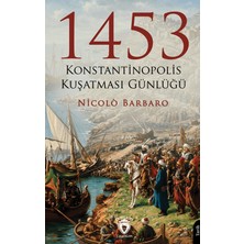 Dorlion Yayınları 1453 Konstantinopolis Kuşatması Günlüğü