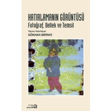 Bağlam Yayınları Hatırlamanın Görüntüsü