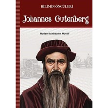 Kişisel Yayınlar Johan Gutenberk: Modern Matbaanın Mucidi (Ilk Baskı 2019)