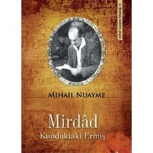 Kişisel Yayınlar Mirdâd; Kundaktaki Ermiş - Mihail Nuayme