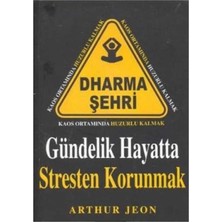 Kişisel Yayınlar Gündelik Hayatta Stresten Korunmak - Arthur R. Jeon (Ilk Baskı 2007)