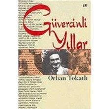 Kişisel Yayınlar Güvercinli Yıllar - Orhan Tokatlı (Ilk Baskı 2004)