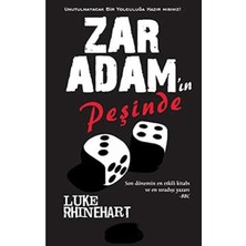 Kişisel Yayınlar Zar Adam'ın Peşinde -Luke Rhinehart