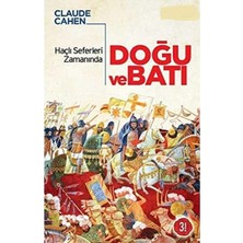 Kişisel Yayınlar Haçlı Seferleri Zamanında Doğu ve Batı