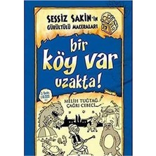 Kişisel Yayınlar Bir Köy Var Uzakta! (Ciltli); Sessiz Sakin'in Gürültülü Maceraları 7