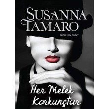 Kişisel Yayınlar Her Melek Korkunçtur - Susanna Tamaro (Ilk Baskı 2013)