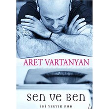 Kişisel Yayınlar Sen ve Ben - Aret Vartanyan (1.baskı)