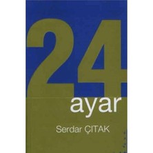 Kişisel Yayınlar 24 Ayar Serdar Çıtak (Ilk Baskı 2004)