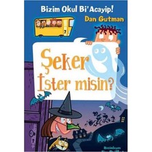 Kişisel Yayınlar Bizim Okul Bi' Acayip-Şeker Ister Misin? -7 -Dan Gutman (Ciltli)