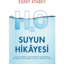 Kişisel Yayınlar Suyun Hikayesi - Eşref Atabey (Ilk Baskı 2018)