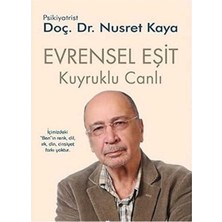 Kişisel Yayınlar Evrensel Eşit - Kuyruklu Canlı 3 - Nusret Kaya (Ilk Baskı 2013)