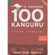Kişisel Yayınlar Iş Yaşamında 100 Kanguru; Sistem Liderliği - Ahmet Şerif Izgören