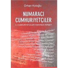 Kişisel Yayınlar Numaracı Cumhuriyetçiler - Orhan Koloğlu (Ilk Baskı 2007)