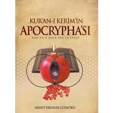 Kişisel Yayınlar Kur-An'ı Kerim'in Apocrypha'sı; Kur'an'a Dair Bir Ta'likat