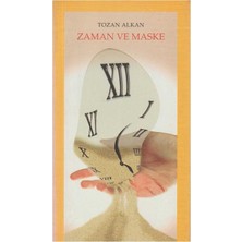 Kişisel Yayınlar Zaman ve Maske - Tozan Alkan(Ilk Baskı 2003)