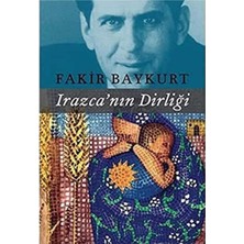 Kişisel Yayınlar Irazcanın Dirliği - Fakir Baykurt (Literatür Ilk Baskı 2006)