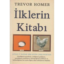 Kişisel Yayınlar Ilklerin Kitabı; A'dan Z'ye Kadar Her Şeyin Ilk Çıkış Noktası (Ilk Baskı 2008)