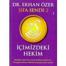 Kişisel Yayınlar Şifa Sende 2 - Içimizdeki Hekim(Ilk Baskı 2015)