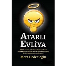 Kişisel Yayınlar Atarlı Evliya - Mert Dedecioğlu (Ilk Baskı 2016)