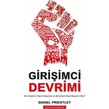 Kişisel Yayınlar Girişimci Devrimi: Bir Girişimci Nasıl Düşünür ve Bir Şirket Nasıl Başarılı Olur?