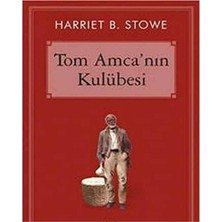 Kişisel Yayınlar Tom Amcanın Kulübesi - Harriet Beecher Stowe