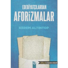 Kişisel Yayınlar Edebiyatçılardan Aforizmalar