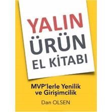 Kişisel Yayınlar Yalın Ürün El Kitabı: Mvp'lerle Yenilik ve Girişimcilik - Dan Olsen(Ilk Baskı 2017)