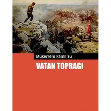 Kişisel Yayınlar Vatan Toprağı - Mükerrem Kâmil Su