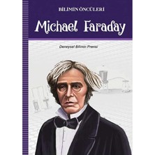 Kişisel Yayınlar Michael Faraday -Bilimin Öncüleri: Deneysel Bilimin Prensi(Ilk Baskı 2019)