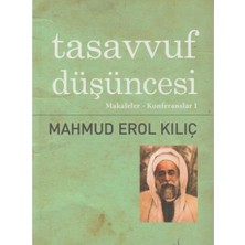 Kişisel Yayınlar Tasavvuf Düşüncesi; Makaleler - Konferanslar 1 - Mahmud Erol Kılıç