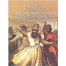 Kişisel Yayınlar Yenikapı Mevlevihanesi (Ilk Baskı 2005)
