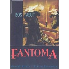 Kişisel Yayınlar Boş Tabut -Fantoma Serisi 2. Kitap(Ilk Baskı 2005)