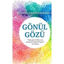 Kişisel Yayınlar Gönül Gözü - Bülent Gardiyanoğlu (1.baskı)